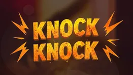 Knock Knock